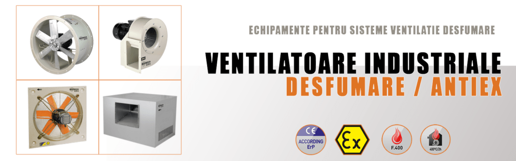 Ventilatoare Industriale Rezistente la Foc
